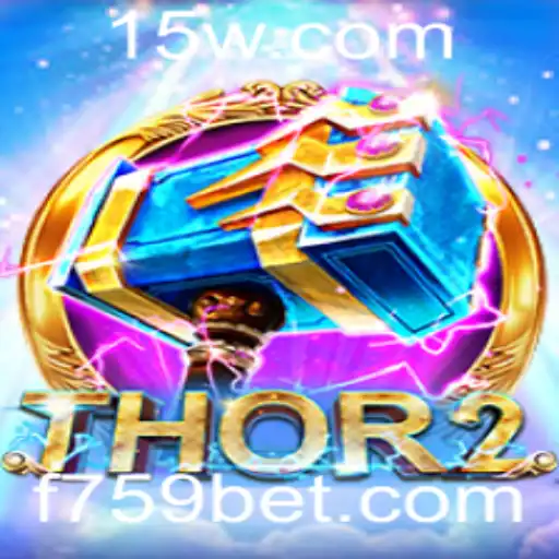 Thor2: Descubra a Nova Sensação do Jogo com 759bet